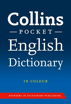 Collins English Dictionary: Pocket Edition by Collins Dictionaries 9780007450558 [USED COPY]