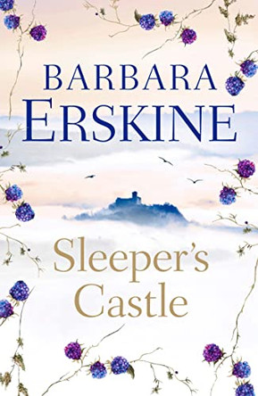 Sleeper's Castle by Barbara Erskine 9780007513161 [USED COPY]