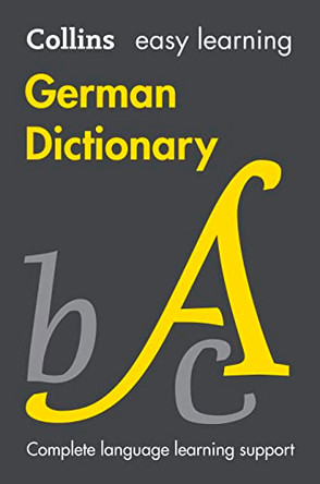 Easy Learning German Dictionary (Collins Easy Learning German) by Collins Dictionaries 9780007530953 [USED COPY]