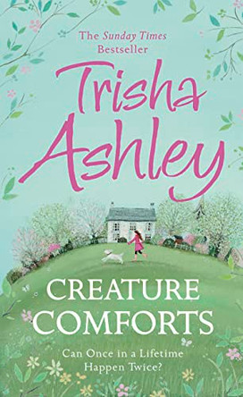 Creature Comforts by Trisha Ashley 9780008102258 [USED COPY]