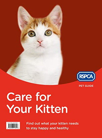 Care for Your Kitten (RSPCA Pet Guide) by RSPCA 9780008118297 [USED COPY]