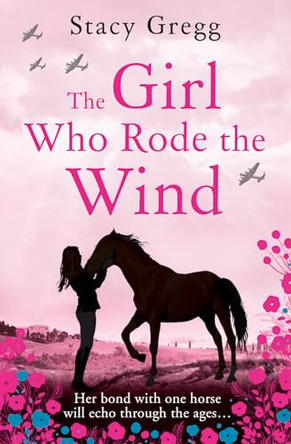 The Girl Who Rode the Wind by Stacy Gregg 9780008124304 [USED COPY]