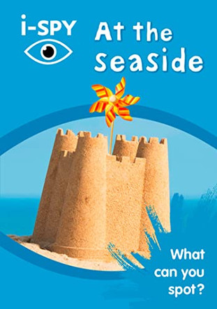i-SPY At the Seaside: What can you spot? (Collins Michelin i-SPY Guides) by i-SPY 9780008182748 [USED COPY]