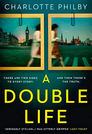 A Double Life by Charlotte Philby 9780008365172 [USED COPY]
