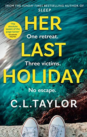 Her Last Holiday by C.L. Taylor 9780008379223 [USED COPY]