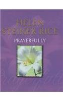 Prayerfully by Helen Steiner Rice 9780091793449 [USED COPY]