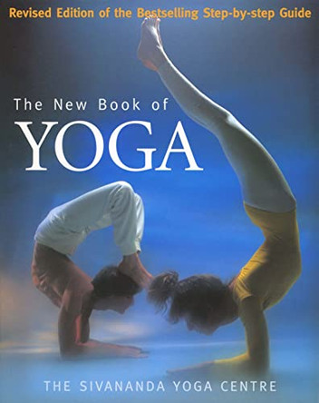 The New Book Of Yoga by Sivananda Yoga Centre 9780091874612 [USED COPY]