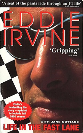 Eddie Irvine: Life In The Fast Lane by Eddie Irvine 9780091877880 [USED COPY]