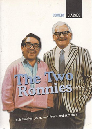 Two Ronnies: Comedy Classics by Ronnie Barker 9780091894542 [USED COPY]