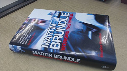 Working the Wheel by Martin Brundle 9780091900625 [USED COPY]