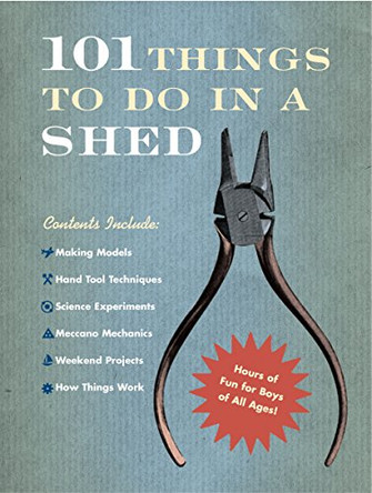 101 Things To Do In A Shed by Rob Beattie 9780091906115 [USED COPY]
