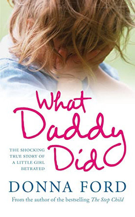 What Daddy Did by Donna Ford 9780091924027 [USED COPY]