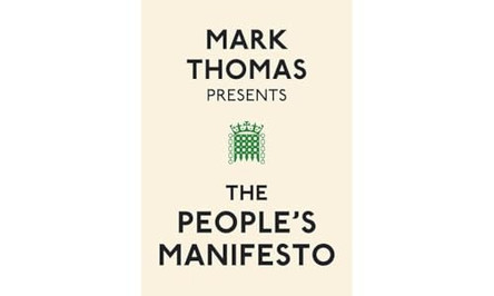 Mark Thomas Presents the People's Manifesto by Mark Thomas 9780091937966 [USED COPY]