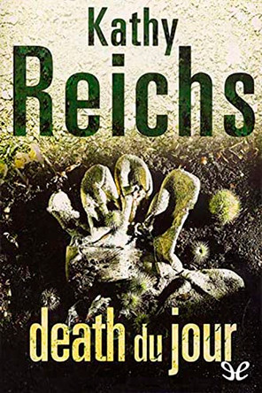 Death Du Jour by Kathy Reichs 9780099255192 [USED COPY]