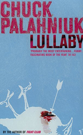 Lullaby by Chuck Palahniuk 9780099437963 [USED COPY]