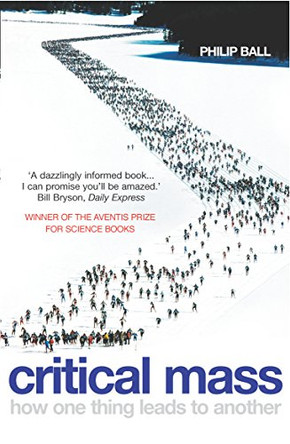 Critical Mass by Philip Ball 9780099457862 [USED COPY]