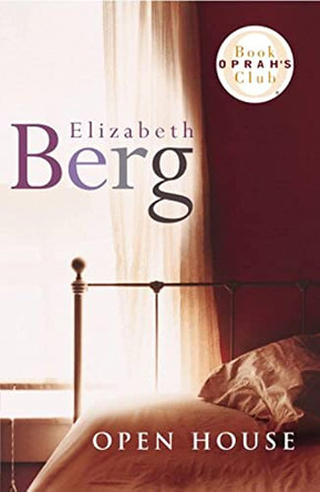 Open House by Elizabeth Berg 9780099461265 [USED COPY]