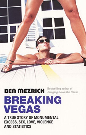 Breaking Vegas by Ben Mezrich 9780099490999 [USED COPY]
