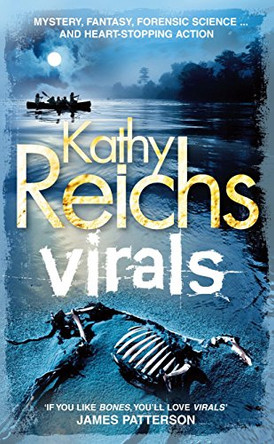 Virals: (Virals 1) by Kathy Reichs 9780099544579 [USED COPY]