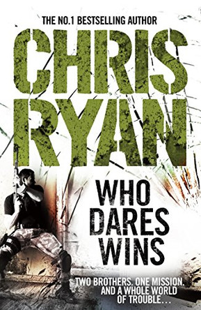 Who Dares Wins: SAS Military Thriller by Chris Ryan 9780099551225 [USED COPY]