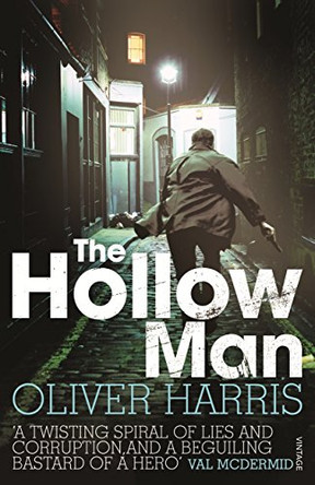 The Hollow Man: Nick Belsey Book 1 by Oliver Harris 9780099552741 [USED COPY]