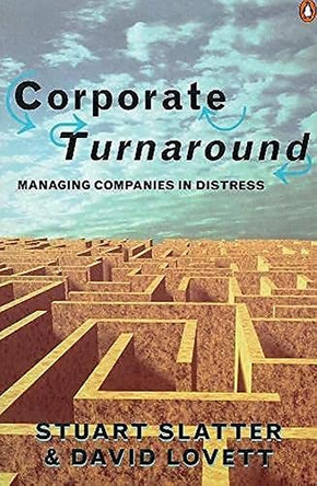 Corporate Turnaround by Stuart Slatter 9780140279122 [USED COPY]