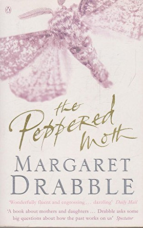 The Peppered Moth by Margaret Drabble 9780140297164 [USED COPY]