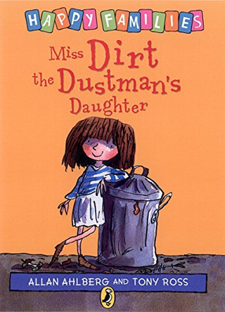 Miss Dirt the Dustman's Daughter by Allan Ahlberg 9780140378825 [USED COPY]