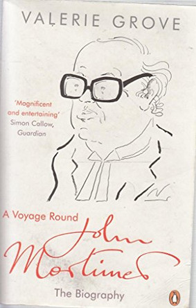 A Voyage Round John Mortimer by Valerie Grove 9780141019543 [USED COPY]