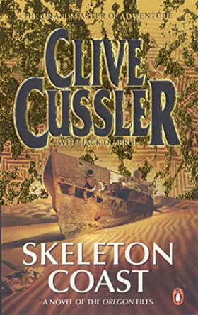 Skeleton Coast: Oregon Files #4 by Clive Cussler 9780141021621 [USED COPY]