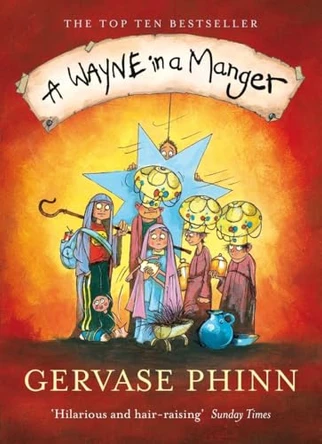A Wayne in a Manger by Gervase Phinn 9780141026886 [USED COPY]