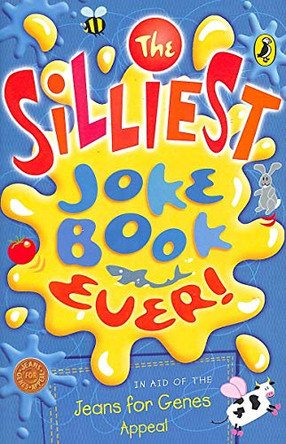 The Silliest Joke Book Ever by  9780141315768 [USED COPY]