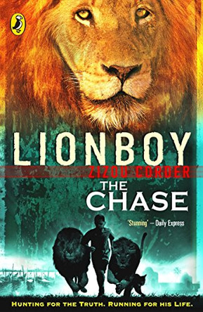 Lionboy: The Chase by Zizou Corder 9780141317564 [USED COPY]
