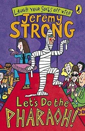 Let's Do The Pharaoh! by Jeremy Strong 9780141324449 [USED COPY]