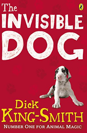 The Invisible Dog by Dick King-Smith 9780141332376 [USED COPY]