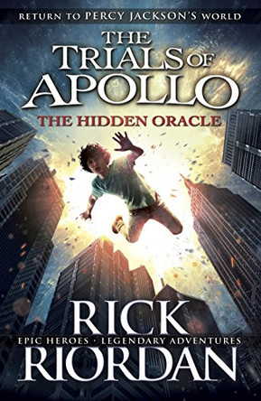 The Hidden Oracle (The Trials of Apollo Book 1) by Rick Riordan 9780141363912 [USED COPY]