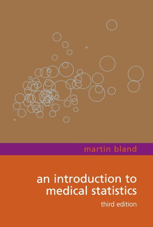 An Introduction to Medical Statistics by Martin Bland 9780192632692 [USED COPY]