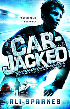 Car-Jacked by Ali Sparkes 9780192733467 [USED COPY]