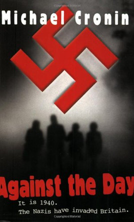 Against the Day by Michael Cronin 9780192752673 [USED COPY]
