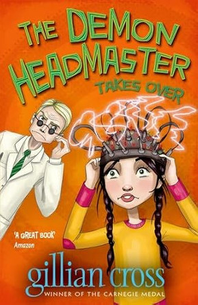 The Demon Headmaster Takes Over by Gillian Cross 9780192755865 [USED COPY]