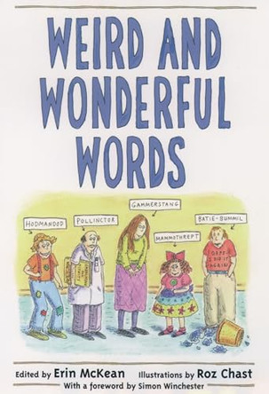 Weird and Wonderful Words by Erin McKean 9780195159059 [USED COPY]