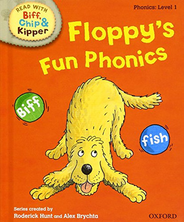 Oxford Reading Tree Read With Biff, Chip, and Kipper: Phonics: Level 1: Floppy's Fun Phonics by Roderick Hunt 9780198486183 [USED COPY]