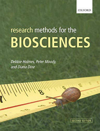 Research Methods for the Biosciences by Debbie Holmes 9780199545766 [USED COPY]
