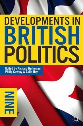 Developments in British Politics 9 by Richard Heffernan 9780230221741 [USED COPY]