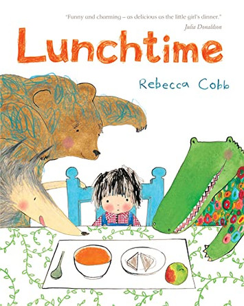 Lunchtime by Rebecca Cobb 9780230749535 [USED COPY]
