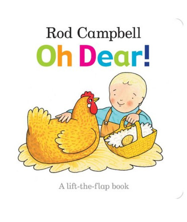 Oh Dear! by Rod Campbell 9780230757493 [USED COPY]