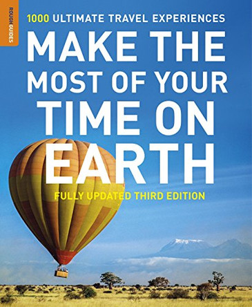 Make The Most Of Your Time On Earth 3 by Rough Guides 9780241183328 [USED COPY]