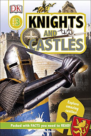 Knights and Castles: Explore Amazing Castles! by DK 9780241257623 [USED COPY]
