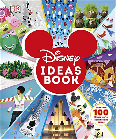 Disney Ideas Book: More than 100 Disney Crafts, Activities, and Games by DK 9780241314210 [USED COPY]