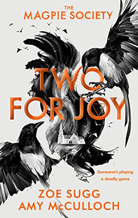 The Magpie Society: Two for Joy by Zoe Sugg 9780241402375 [USED COPY]